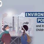 Environmental Pollution and its Impact on Children’s Vitality