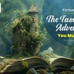 Fiction-Books-The-Fascinating-Adventure-You-Must-Go-on