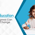 Why Girls Education is Essential for Global Progress